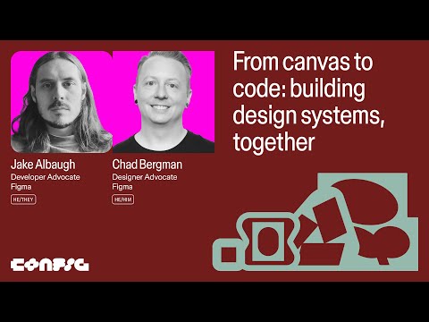 Config 2025: Building design systems together with Jake Albaugh & Chad Bergman | Figma