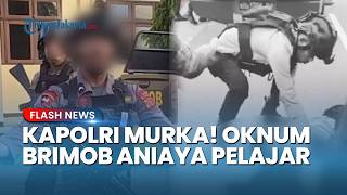 Kapolri Murka seusai Oknum Brimob Hantam Kepala Pelajar Pakai Helm hingga Tewas di Maluku