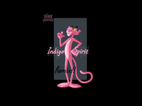 The Pink Panther- Indigo Spirit Remix!! mp3. free download on Soundcloud