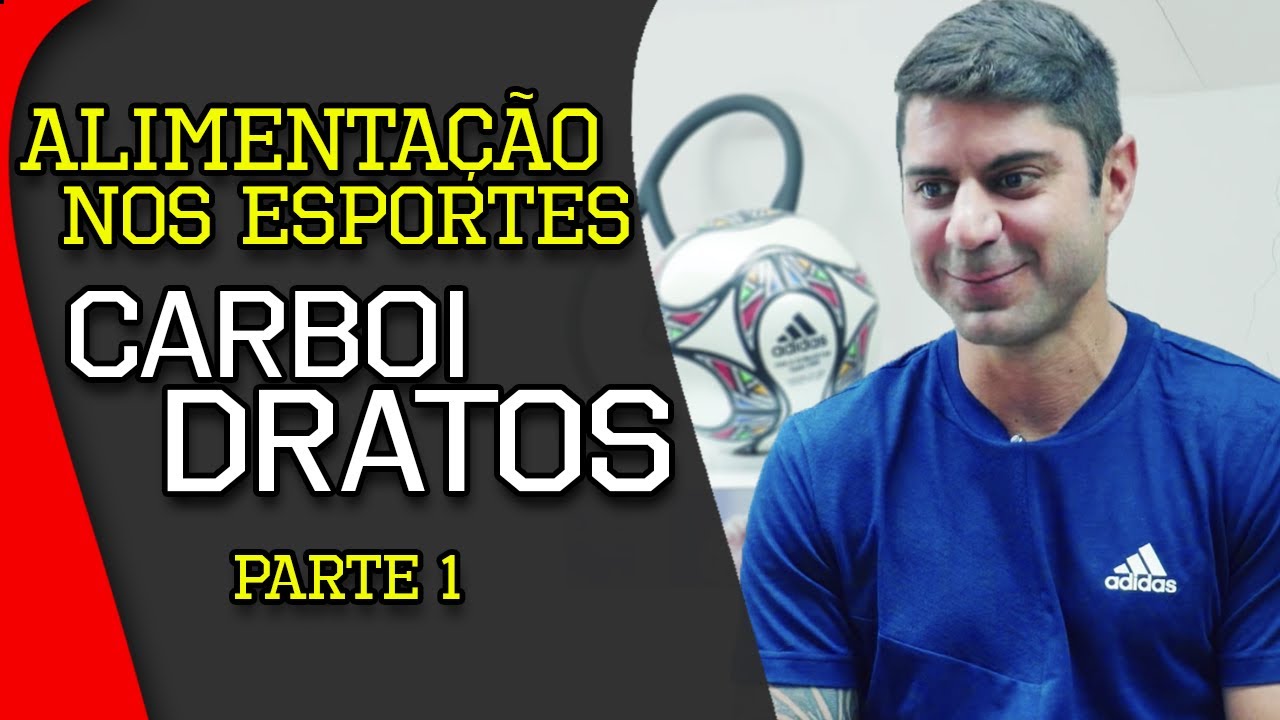 ALIMENTAÇÃO NOS ESPORTES: Carboidratos | Parte 1 | Dr Tannure