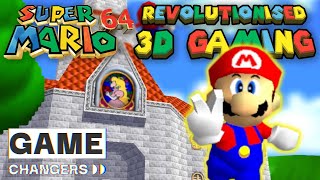 How Super Mario 64 Revolutionised 3D Gaming | Game Changers