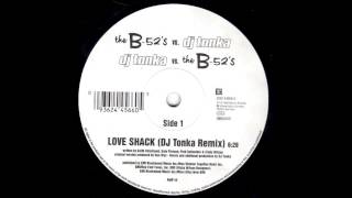 The B-52&#39;s vs. DJ Tonka ‎- Love Shack (DJ Tonka Remix)