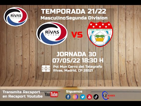 C.D. Rivas Futsal - Unión Tres Cantos F.S.
