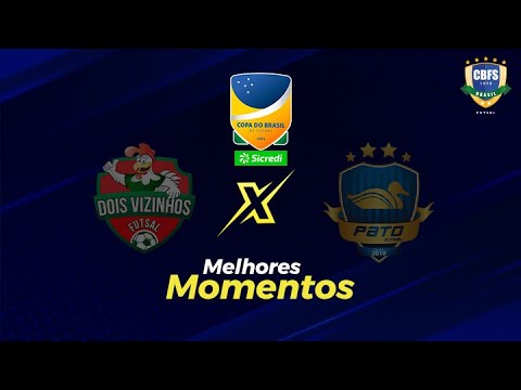 Gols: Dois Vizinhos 4 (1) x (0) 1 Pato - Copa do Brasil de Futsal