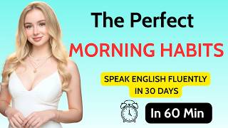 Morning Routine to Improve Your English |  Speak English Fluently in 30 Days