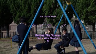 Mrs. GREEN APPLE「ライラック」MV Behind the Scenes #2