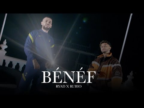 RYAD - Bénéf feat. @rubio-official [Clip Officiel]