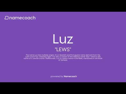 How to Pronounce Luz