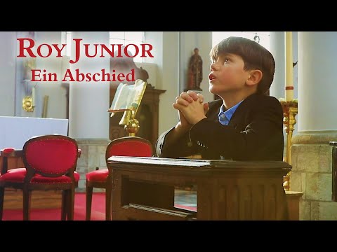 Roy Junior - Ein Abschied