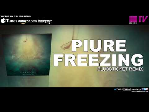 Piure   Freezing Clubbticket Remix