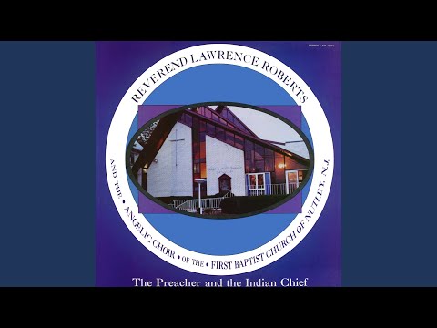 The Preacher And The Indian Chief (I Surrender All)