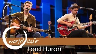 Lord Huron - &quot;Fool For Love&quot; (Recorded Live for World Cafe)