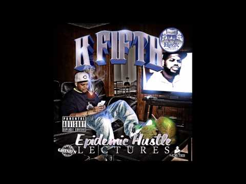K Fifth   SAME ROUTINE feat SPENN DA BENN & FRANK WHITE
