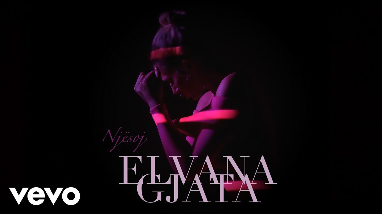 Elvana Gjata — Njesoj