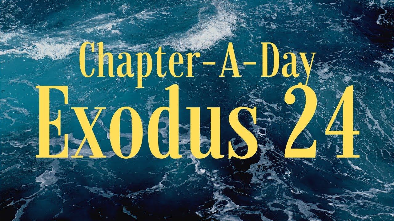 Bible Commentary on Exodus Chapter 24