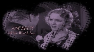 ANE BRUN - All We Want Is Love