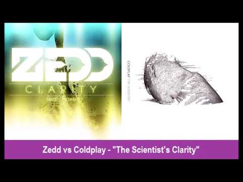 Zedd vs Coldplay - "The Scientist's Clarity"