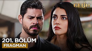 Gelin Dizisi 201. Bölüm Fragmanı | 2. Sezon (12 Mayıs Pazartesi) @kanal7