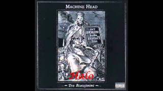 Machine Head - The Blackening Full Album