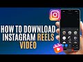 How To Download Instagram Reels Video Instagram Video Download