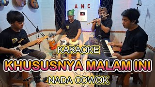 Download lagu KHUSUSNYA MALAM INI KARAOKE ERIE SUZAN NADA COWOK mp3