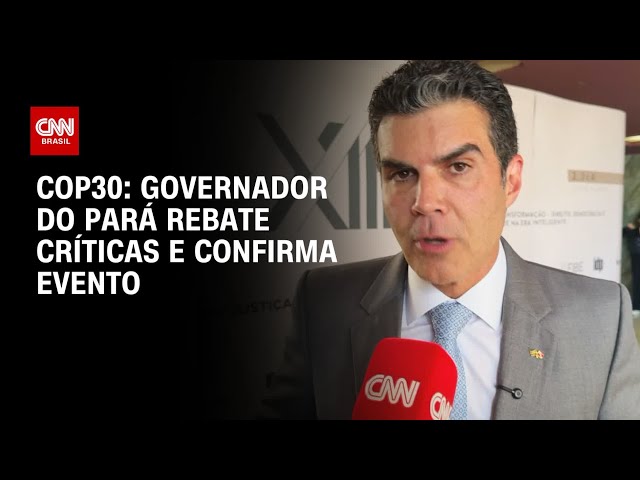 Governador do Pará confirma evento da COP30 em Belém | CNN NOVO DIA