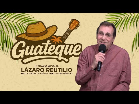 Guateque Campesino con Ramoncito Veloz 🎶 Invitado Lázaro Reutilio, legado de Celina González