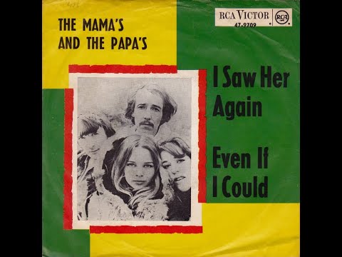The Mamas & the Papas: I Saw Her Again (1966)