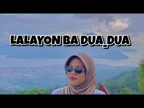 LAGU LALAYON VIRAL TERBARU🌴 BA DUA-DUA 🌴2025