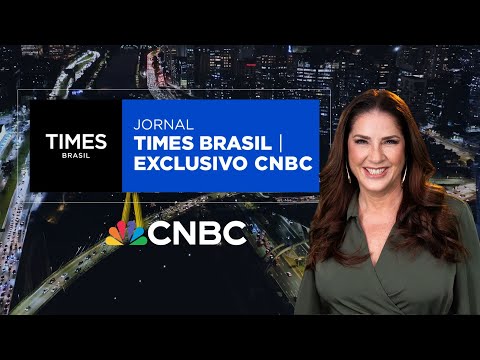 CÂMARA APROVA PARTE DAS MEDIDAS DO IOF | JORNAL TIMES BRASIL – EXCLUSIVO CNBC - 29/10/2025
