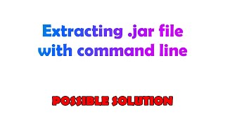 Extracting .jar file with command line