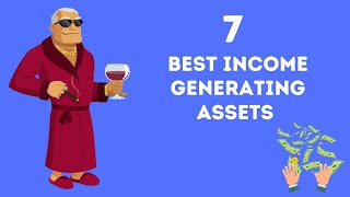 7 Best Income Generating Assets To Invest In Today | Assets That Make Money