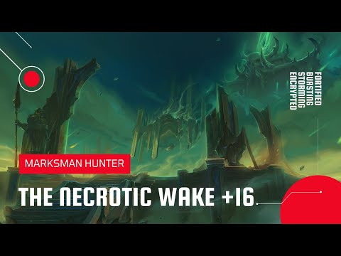 World of Warcraft: Shadowlands | Mythic The Necrotic Wake +16 | MM Hunter (Season 3)