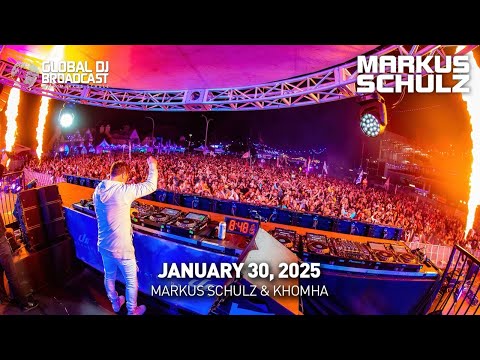 Global DJ Broadcast with Markus Schulz & KhoMha (January 30, 2025)