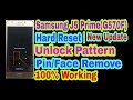 Samsung J5 Prime G570F Hard Reset Unlock Pattern Pin Face Password Fingerprint Remove 100 Working