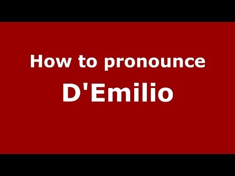 How to pronounce D'Emilio (Italian/Italy) - PronounceNames.com
