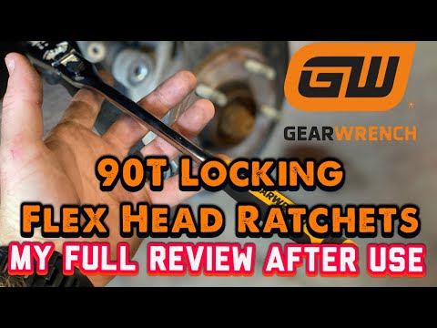 Gearwrench 90T Locking Flex Head Ratchet Review. My thoughts after using them exclusively for a week