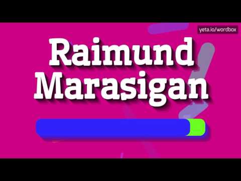 RAIMUND MARASIGAN - HOW TO PRONOUNCE IT!? (HIGH QUALITY VOICE)