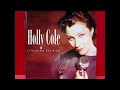 Holly Cole - I Don't Wanna Grow Up
