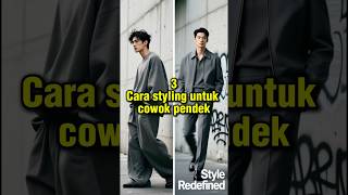 Download lagu Cara Styling Cowok Pendek Biar Terlihat Lebih Tinggi | 3 Kesalahan Fashion yang Harus Dihindari! mp3