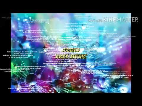 Bubbles Drifting in the Morning Breeze - Artificial.Music & Akosmo (No Copyright)