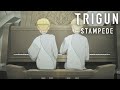 Duet TRIGUN STAMPEDE