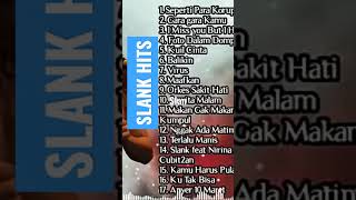 Download lagu SLANK HITS FULL ALBUM | LAGU KEREN | SLANKERS |NOSTALGIA mp3