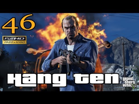 GTA 5 - GTA V Hang Ten Let's Play Walkthrough Part 46 EP 46 HD 1080p