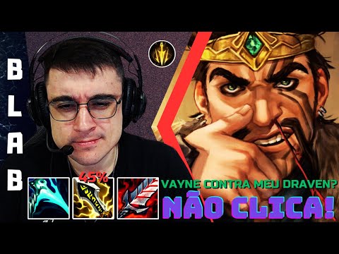 DRAVEN COM GUME CONTRA VAYNE É SEM MASSAGEM! | LEAGUE OF LEGENDS