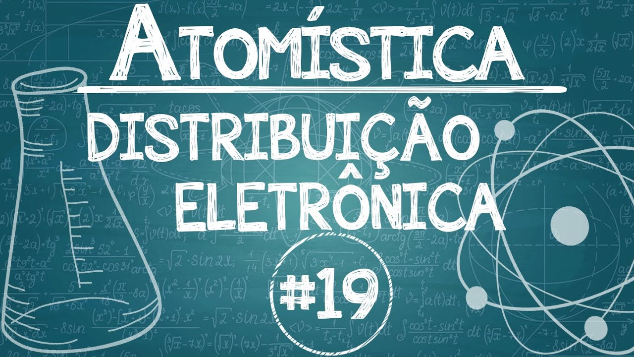 Química Simples #19 - [ATOMÍSTICA] - Distribuição Eletrônica ESTADO FUNDAMENTAL