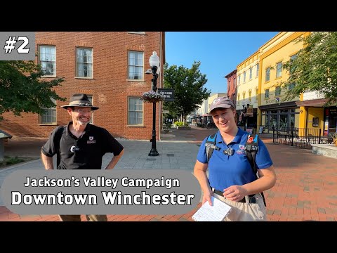Winchester Walking Tour | Stonewall Jackson's Valley Campaign