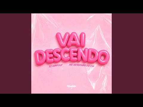 VAI DESCENDO