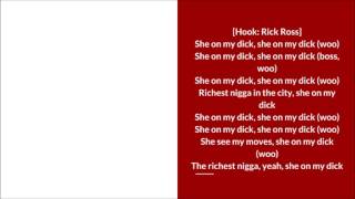 Rick Ross - She On My Dick Lyric Video