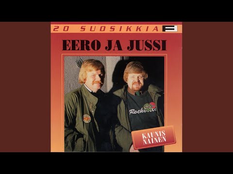 Ei Aika Mennyt Koskaan Palaa - Eero ja Jussi & The Boys